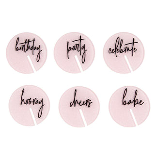 Acrylic Drink Markers - BirthdaySip in style and keep track of your drink with these fun drink markers! Choose your favorite phrase and mark your drink!

Material: Acrylic
Size: 2" D
Set of 6 acrylCreative Brands