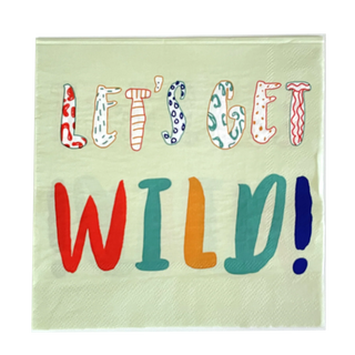 A colorful, handcrafted sign with patterned letters spelling "let's get wild!" exudes a playful, adventurous vibe, displayed on Sophistiplate's PARTY ANIMAL LUNCH NAPKIN.