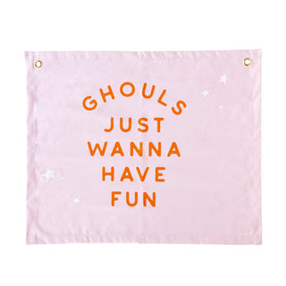Ghoul Gang Ghouls Just Wanna Have Fun Canvas Banner