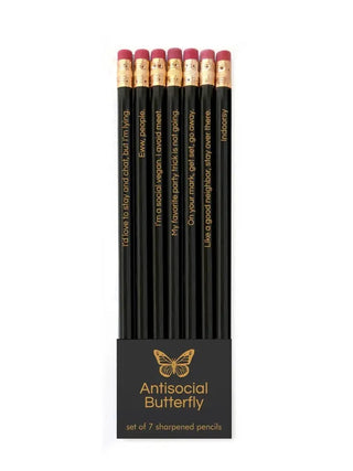 Antisocial Butterfly Pencil SetSpread your antisocial wings. inside.
Carded set of 7 sharpened #2 pencils in cello bag | 2.5” x 7.5″Set includes:I’d love to stay and chat, but I’m lying.Eww, peoplSnifty