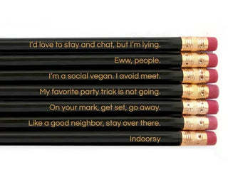 Antisocial Butterfly Pencil SetSpread your antisocial wings. inside.
Carded set of 7 sharpened #2 pencils in cello bag | 2.5” x 7.5″Set includes:I’d love to stay and chat, but I’m lying.Eww, peoplSnifty