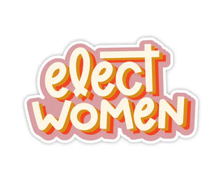 A matte Elect Women Feminist Sticker with the words "elect women" on it by Twentysome Design.