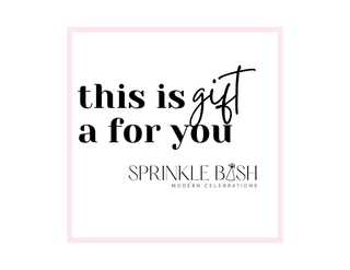 Sprinkle BASH Gift CardThe perfect gift for any occasion! Whether you're shopping for a birthday, anniversary, or just want to show someone some love, gift cards offer the ultimate flexibiSprinkle BASH