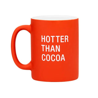Hotter Than Cocoa Mug by About Face