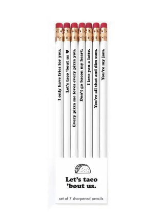 A set of Let's Taco 'Bout Us Pencils by Snifty with a quote printed on them.